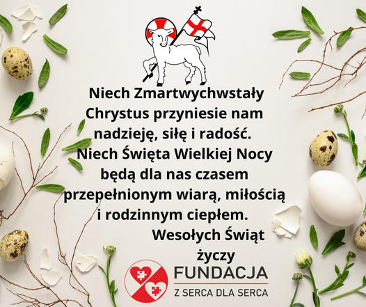 Radosnych, pełnych ciepła i miłości Świąt Wielkiej Nocy