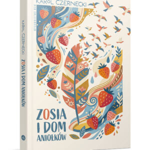 Zosia i Dom Aniołków